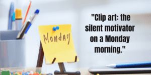 Monday Morning Clip Art