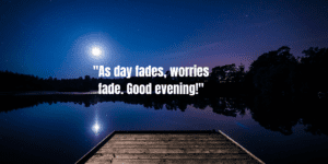 Images of Good Evening Wishes
