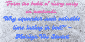 Weekend Inspirational Quotes