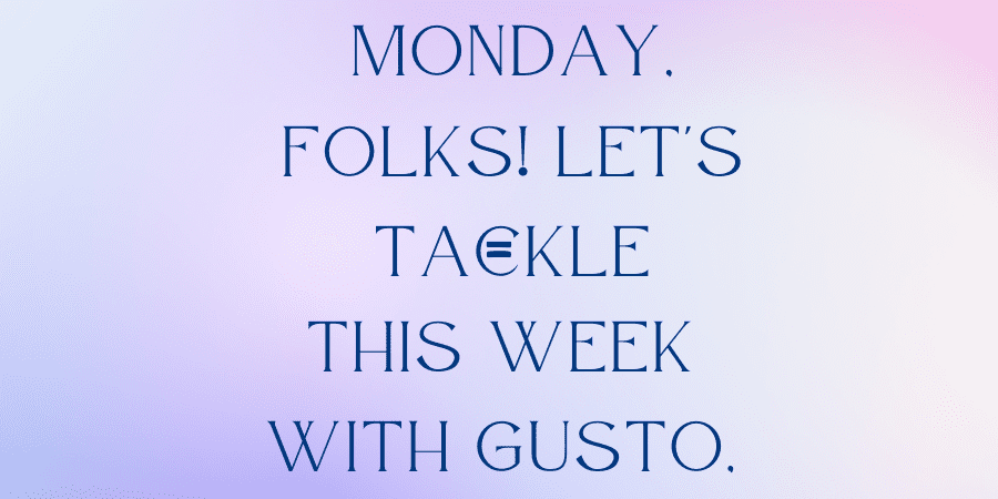 Inspirational New Week Blessings And Messages