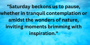 Inspiration Saturday Blessings