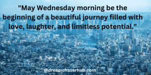 Good Morning Wednesday Picture Quotes