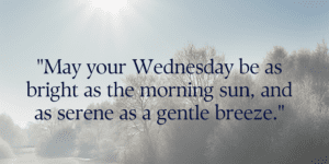 Good Morning Wednesday Picture Quotes