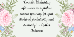 Good Afternoon Wednesday Quotes and Images