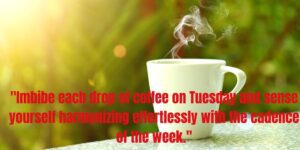 Coffee Tuesday
