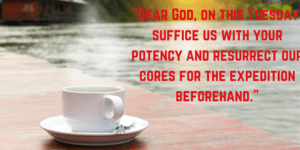 Tuesday Blessings and Prayers Images and Quotes