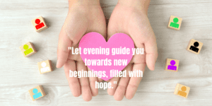 Good Evening Quotes and Images